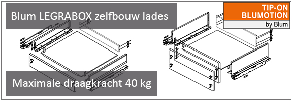 Blum LEGRABOX zelfbouw lade met TIP-ON en BLUMOTION, maximale draagkracht 40 kg